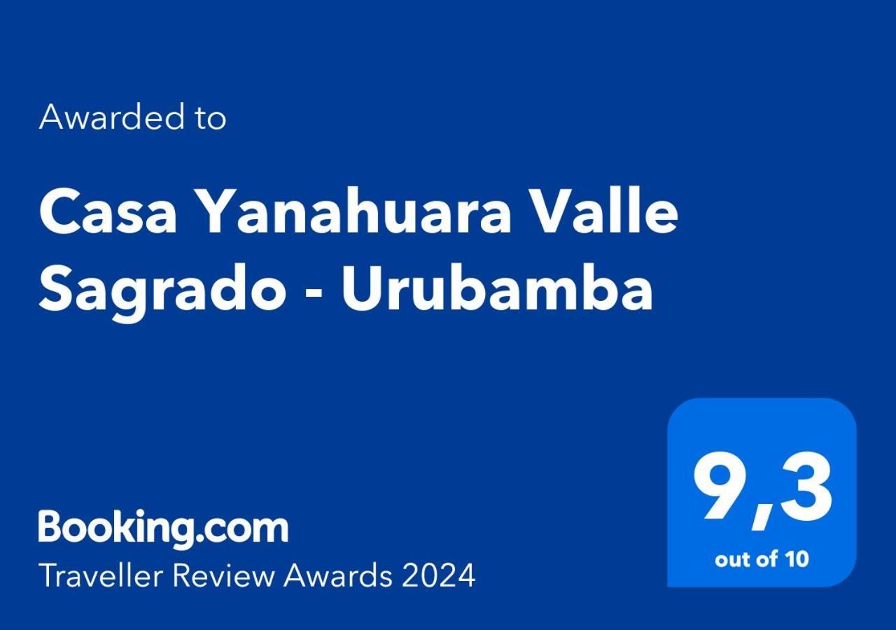 CASA YANAHUARA VALLE SAGRADo - URUBAMBA Urubamba Exterior foto